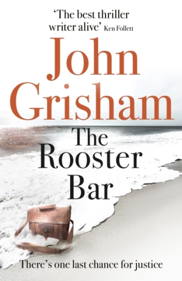 The Rooster Bar - John Grisham