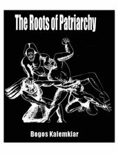 The Roots of Patriarchy