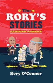 The Rory s Stories Lockdown Lookback