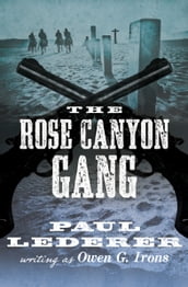 The Rose Canyon Gang
