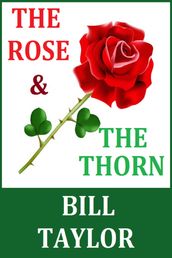The Rose & The Thorn
