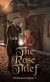 The Rose Thief