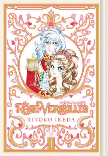 The Rose of Versailles Volume 1 - Riyoko Ikeda