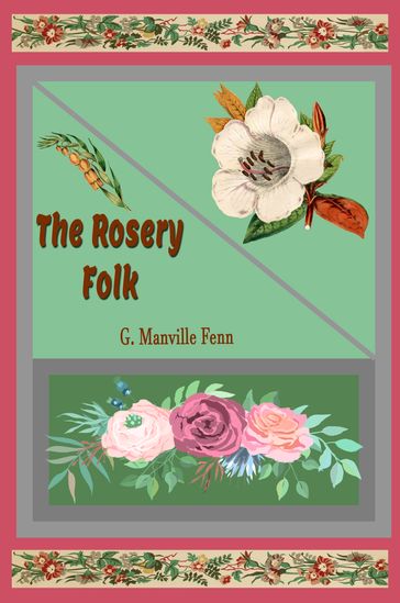 The Rosery Folk - George Manville Fenn