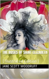 The Roses of Saint Elizabeth