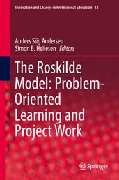 The Roskilde Model: Problem-Oriented Learning and Project Work