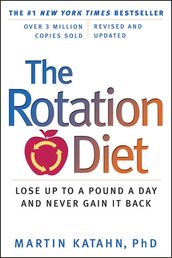 The Rotation Diet (Revised and Updated Edition)