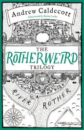 The Rotherweird Trilogy
