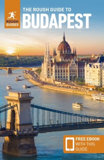 The Rough Guide to Budapest: Travel Guide with Free eBook - Rough Guides
