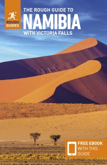 The Rough Guide to Namibia with Victoria Falls: Travel Guide with Free eBook - Rough Guides