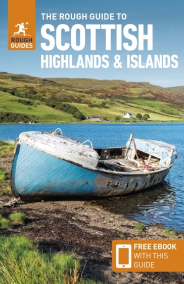 The Rough Guide to Scottish Highlands & Islands: Travel Guide with Free eBook - Rough Guides