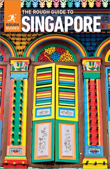 The Rough Guide to Singapore (Travel Guide with Free eBook) - Rough Guides