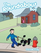 The Roundabout Boy