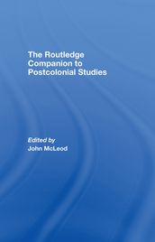 The Routledge Companion To Postcolonial Studies