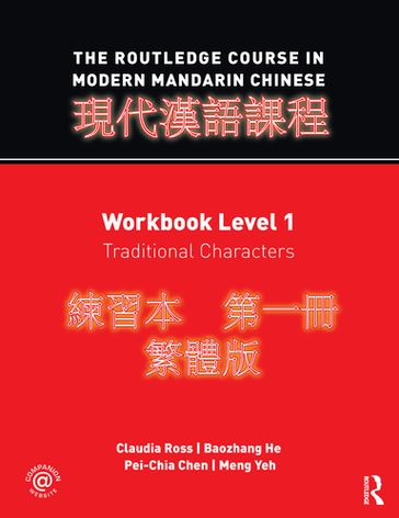 The Routledge Course in Modern Mandarin Chinese - Claudia Ross - Baozhang He - Pei-chia Chen - Meng Yeh