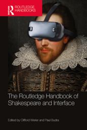 The Routledge Handbook of Shakespeare and Interface