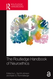 The Routledge Handbook of Neuroethics