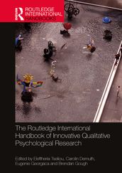 The Routledge International Handbook of Innovative Qualitative Psychological Research