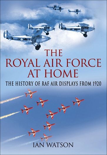 The Royal Air Force at Home - Ian Watson