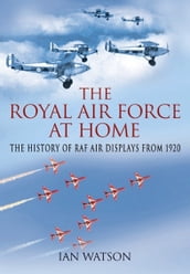 The Royal Air Force at Home