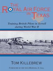 The Royal Air Force in Texas