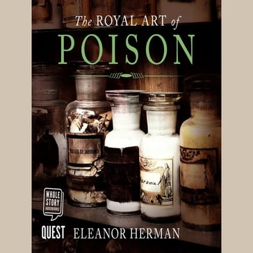 The Royal Art of Poison - Eleanor Herman