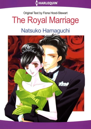 The Royal Marriage (Harlequin Comics) - Fiona Hood-Stewart