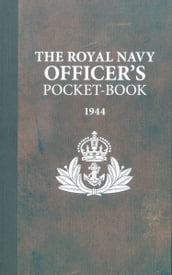 The Royal Navy Officer s Pocket-Book