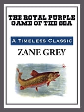 The Royal Purple Game of the Sea