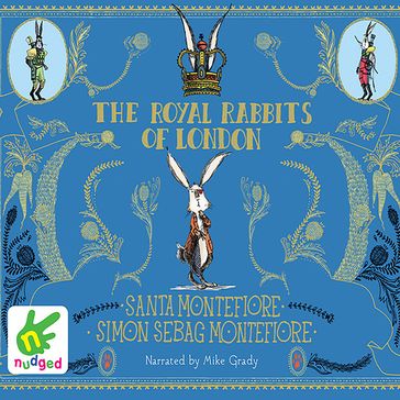 The Royal Rabbits of London - Santa Montefiore - Simon Sebag Montefiore