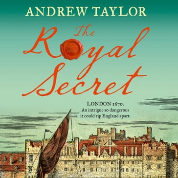 The Royal Secret: The latest new historical crime thriller from the No 1 Sunday Times bestselling author (James Marwood & Cat Lovett, Book 5) - Andrew Taylor