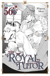 The Royal Tutor, Chapter 56