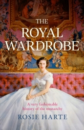 The Royal Wardrobe: peek into the wardrobes of history