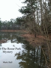 The Rozar Park Mystery