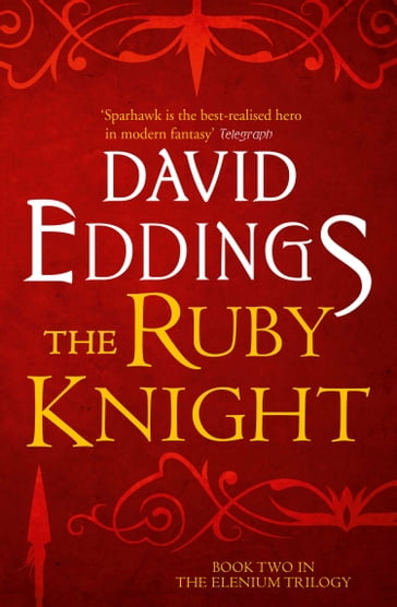 The Ruby Knight (The Elenium Trilogy, Book 2) - David Eddings