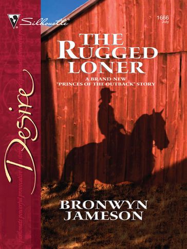 The Rugged Loner - Bronwyn Jameson