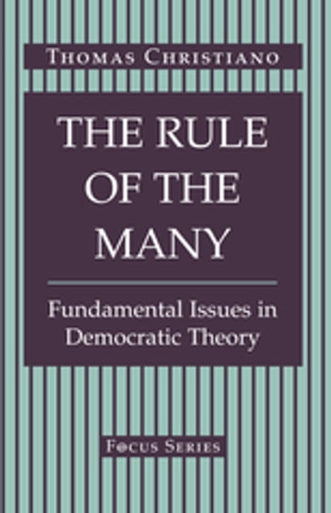 The Rule Of The Many - Thomas Christiano