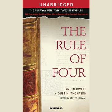 The Rule of Four - Ian Caldwell - Dustin Thomason