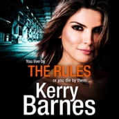 The Rules: A suspenseful and gritty crime thriller that will have you gripped (The Hunted, Book 2)