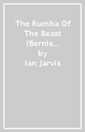 The Rumba Of The Beast (Bernie Quist Book 5)