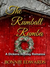 The Rumball Rumba: A Dickens Holiday Romance