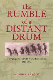 The Rumble of a Distant Drum