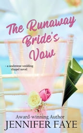 The Runaway Bride s Vow