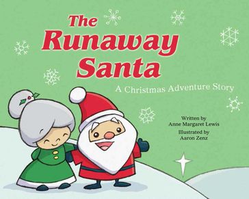 The Runaway Santa - Anne Margaret Lewis