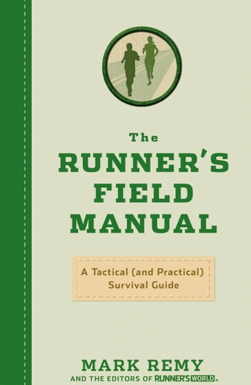 The Runner's Field Manual - Editors of Runner