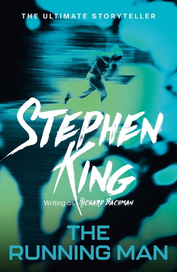 The Running Man - Richard Bachman - Stephen King