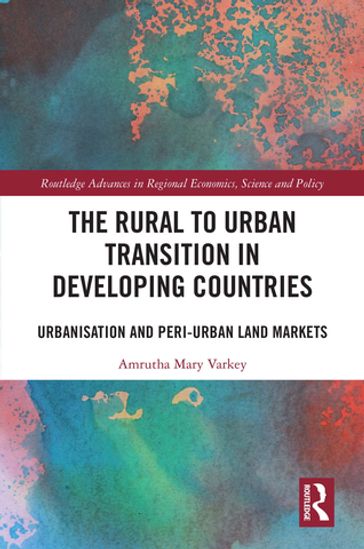 The Rural to Urban Transition in Developing Countries - Amrutha Mary Varkey