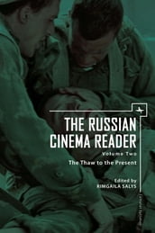 The Russian Cinema Reader (Volume II)
