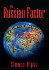 The Russian Factor: from Cold War to Global Terrorism