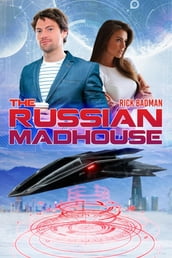 The Russian Madhouse